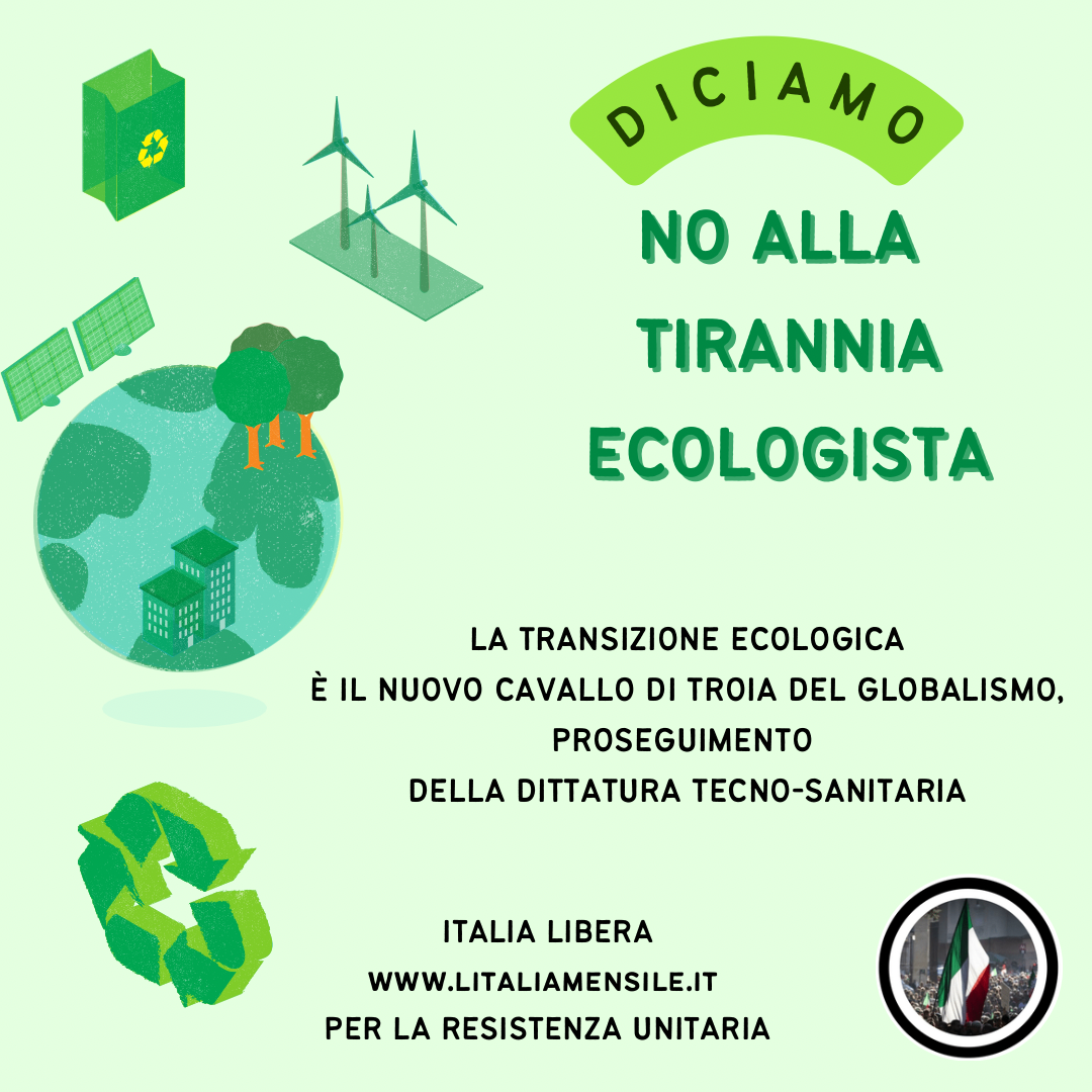 No Alla Tirannia Ecologista