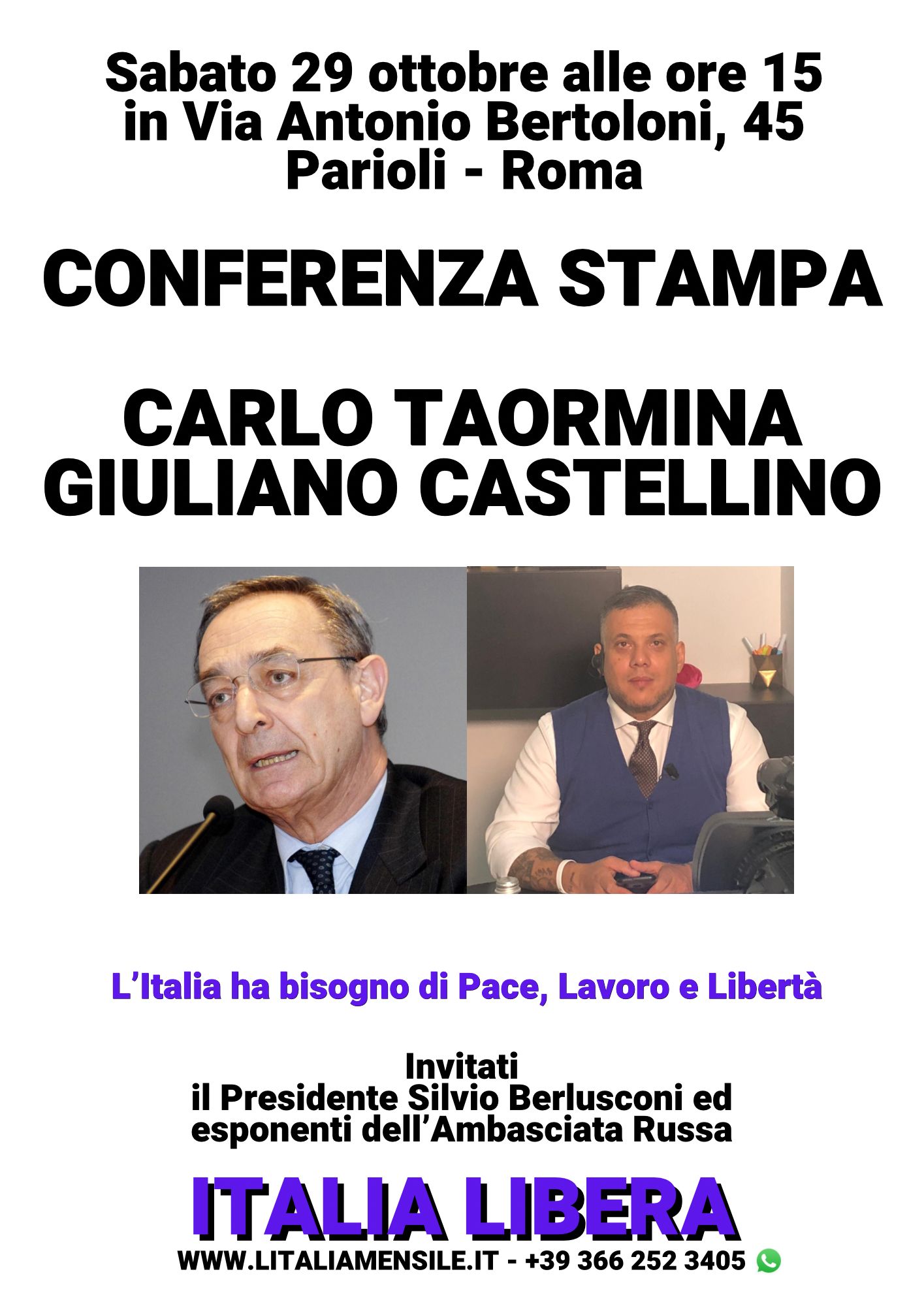 Taormina E Castellino (ITALIA LIBERA) : Sabato 29 Ottobre Conferenza Stampa Per La Pace Con Berlusconi, Ambasciata Russa E Trumpisti.