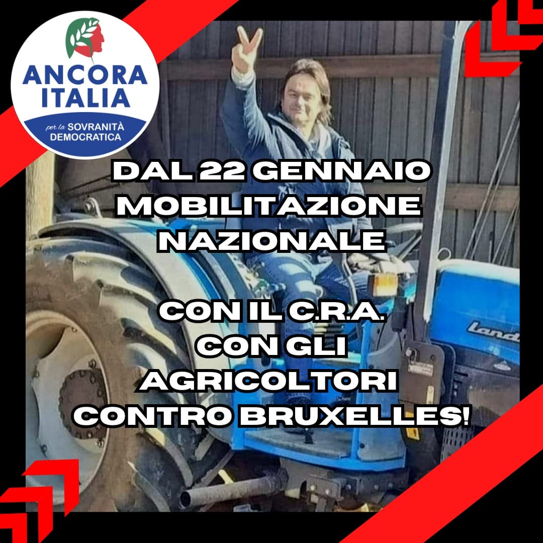 CASTELLINO (ANCORA ITALIA): LUNEDÌ 22 GENNAIO MOBILITAZIONE NAZIONALE DEGLI AGRICOLTORI.PRESIDI IN TUTTA ITALIA!